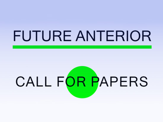 Text: Future Anterior Call for Papers