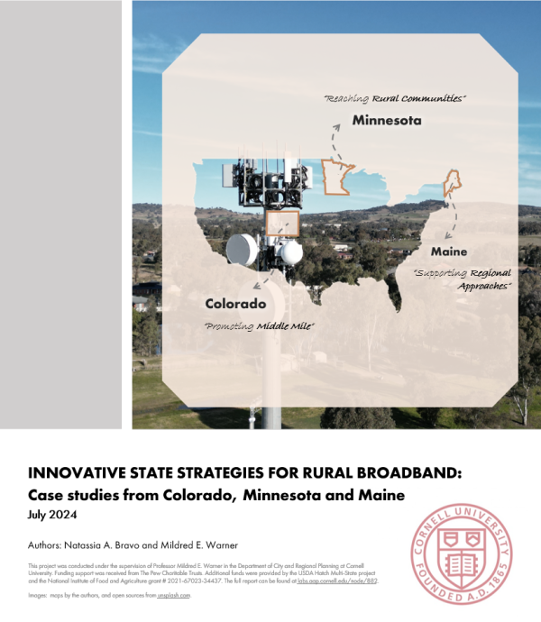 Innovative State Strategies for Rural Broadband: Case studies from Colorado, Minnesota and Maine. July 2024