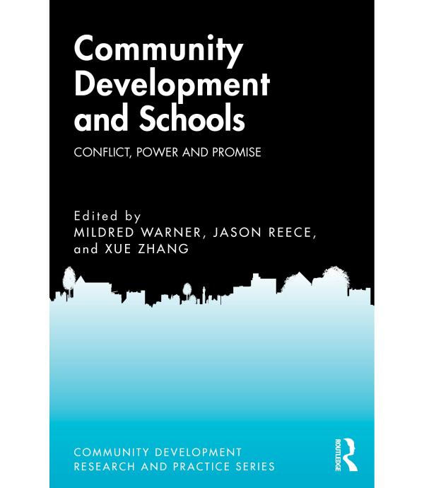 Community Development and Schools: Conflict, Power and Promise, Routledge