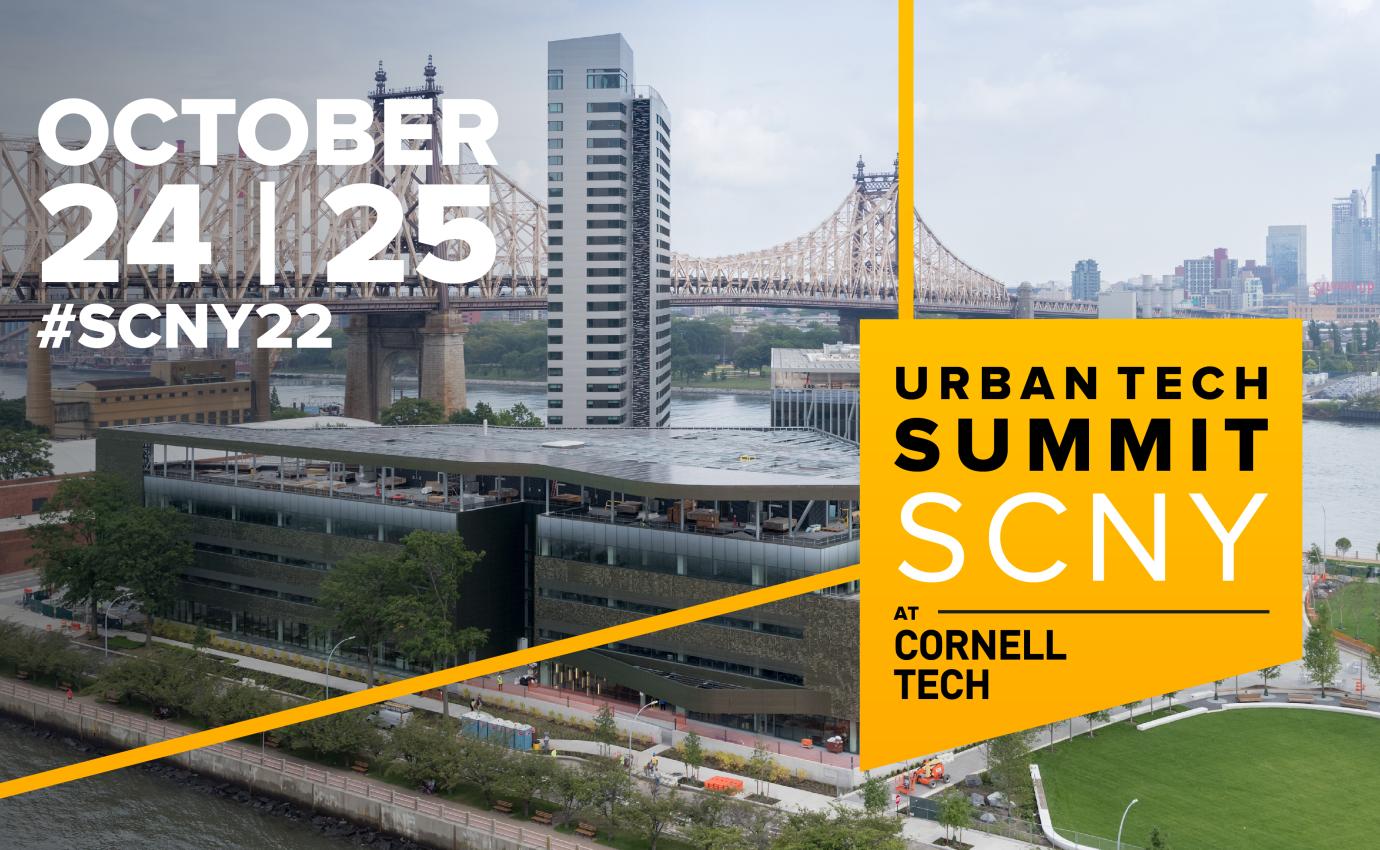 Poster for the Urban Tech Summit SCNY 2022. Image of the Cornell Tech Roosevelt Island Campus with the dates October 24th & 25th 2022 listed.